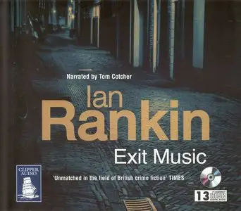 Ian Rankin - Exit Music {17th Rebus Novel} <AudioBook>