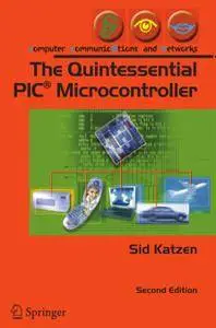 The Quintessential PIC® Microcontroller, Second Edition