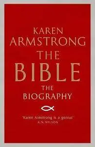 The Bible : the biography