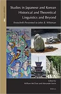 Studies in Japanese and Korean Historical and Theoretical Linguistics and Beyond