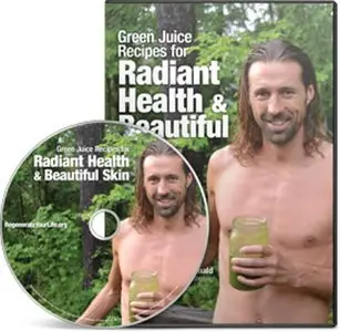 Green Juice Recipes for Radiant Health & Beautiful Skin