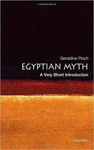 Egyptian Myth: A Very Short Introduction