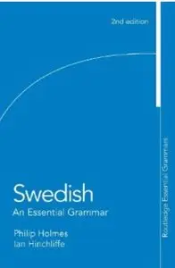 Swedish: An Essential Grammar (2nd edition) [Repost]