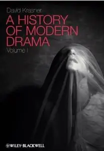 A History of Modern Drama [Repost]