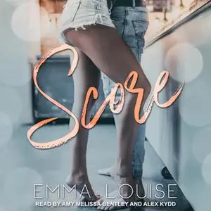 «Score» by Emma Louise