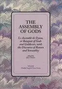 The Assembly of Gods (Le Assemble de Dyeus, or Banquet of Gods and Goddesses, with the Discourse of Reason and Sensuality)