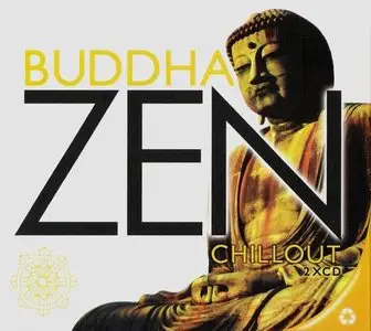 V.A. - Buddha Zen Chillout (2008)