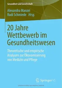 20 Jahre Wettbewerb im Gesundheitswesen