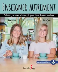 Alexandra Goyer, Pier-Ann Poulin, "Enseigner autrement"