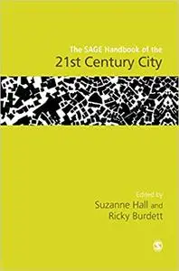 The SAGE Handbook of the 21st Century City