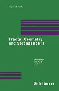 "Fractal Geometry and Stochastics II" by L. Olsen, Christoph Bandt, Siegfried Graf, Martina Zähle