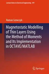 Magnetostatic Modelling of Thin Layers Using the Method of Moments And Its Implementation in Octave/Matlab