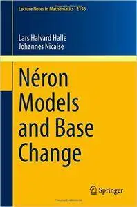 Néron Models and Base Change