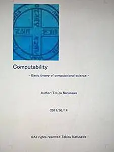 Computability: Basic theory of computational science