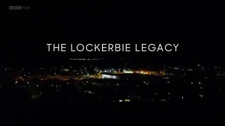 BBC Disclosure - The Lockerbie Legacy (2018)