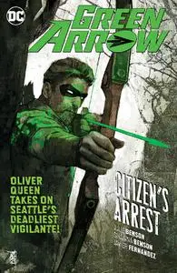 DC-Green Arrow Vol 07 Citizen s Arrest 2019 Hybrid Comic eBook