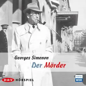 «Maigret - Der Mörder» by Georges Simenon