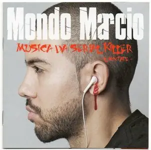 Mondo Marcio - Musica Da Serial Killer (2011)
