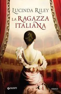 Lucinda Riley - La ragazza italiana