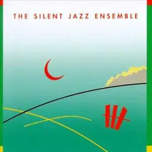 The Silent Jazz Ensemble - s/t (1989) {Biber}