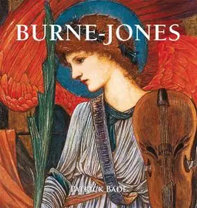 «Burne-Jones» by Patrick Bade