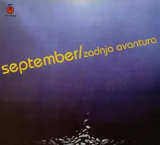 September - Zadnja Avantura (1976) [Reissue 2008]