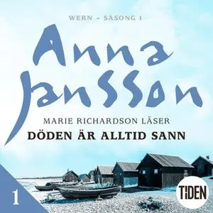 «Wern S1A1 Döden är alltid sann» by Anna Jansson
