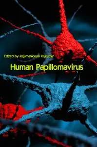 "Human Papillomavirus" ed. by Rajamanickam Rajkumar