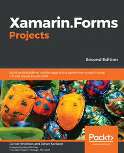 Xamarin.Forms Projects, 2nd Edition [Repost]