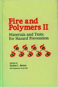 Fire and Polymers II. Materials and Tests for Hazard Prevention