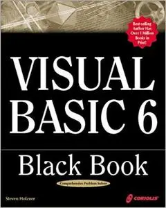 Visual Basic 6 Black Book by Steven Holzner