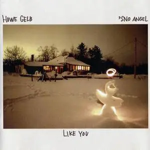 Howe Gelb - 'Sno Angel Like You (2006) {Thrill Jockey Records - thrill167}
