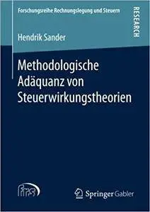 Methodologische Adäquanz von Steuerwirkungstheorien