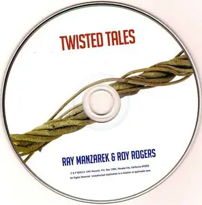 Ray Manzarek & Roy Rogers - Twisted Tales (2013)