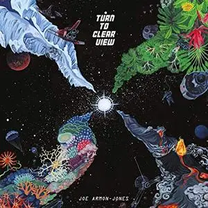 Joe Armon-Jones - Turn To Clear View (2019)