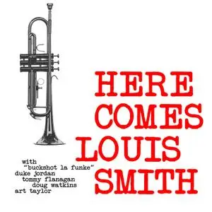 Louis Smith - Here Comes Louis Smith (1958/2021) [Official Digital Download]