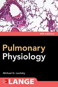 Pulmonary Physiology, Ninth Edition 9th Edition