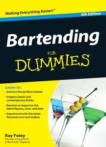 Bartending For Dummies, 4th Edition (repost)
