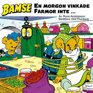 «En morgon vinkade Farmor inte …» by Rune Andréasson