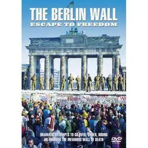 National Geographic - The Berlin Wall: Escape to Freedom(2008)