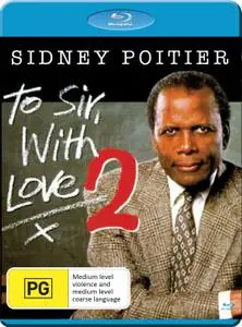 To Sir with Love II (1996)