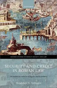 Security and Credit in Roman Law: The Historical Evolution of Pignus and Hypotheca