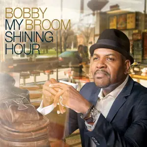 Bobby Broom - My Shining Hour (2014)