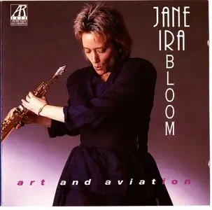 Jane Ira Bloom - Art and Aviation (1992)