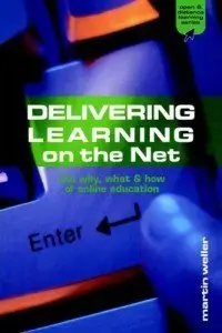 Delivering Learning on the Net: The Why, What and How of Online Education (repost)