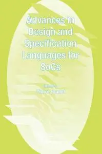 Advances in Design and Specification Languages for SoCs: Selected Contributions from FDL’04 (Repost)