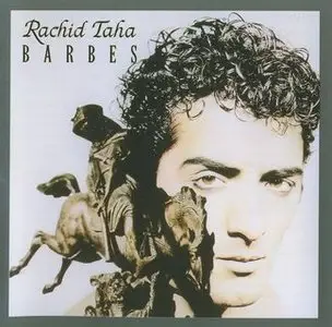 Rachid Taha - Barbes (1990)