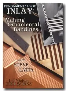 Fundamentals of Inlay: Making Ornamental Bandings with Steve Latta