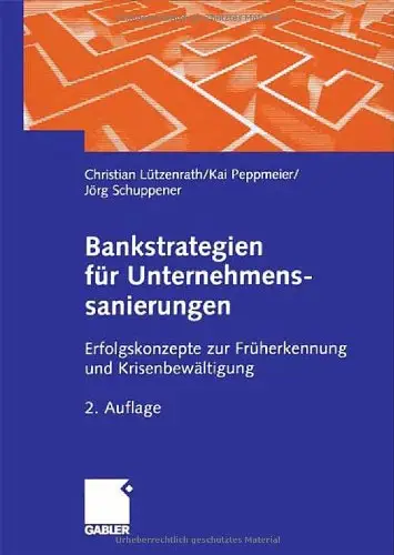 Bankstrategien für Unternehmenssanierungen