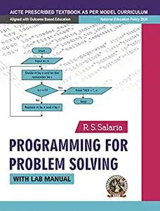 Programming for Problem Solving | AICTE Prescribed Textbook - English: with lab manual